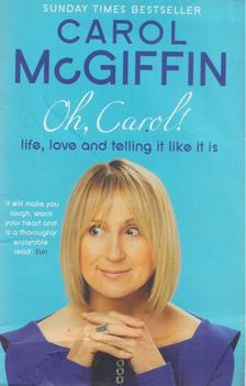Carol McGiffin - Oh, Carol! [antikvár]