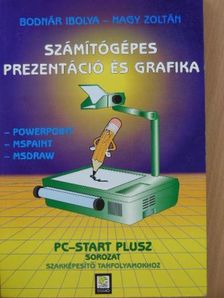 Bodnár Ibolya - Számítógépes prezentáció és grafika [antikvár]