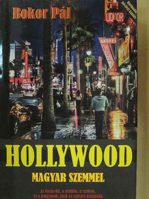 Bokor Pál - Hollywood magyar szemmel [antikvár]