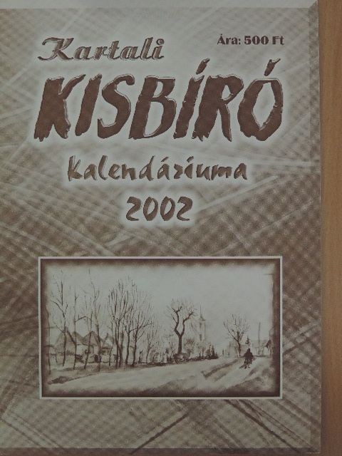 Búth Emlíia - Kartali Kisbíró Kalendáriuma 2002 [antikvár]