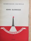 Jacques Duclos - Henri Barbusse [antikvár]