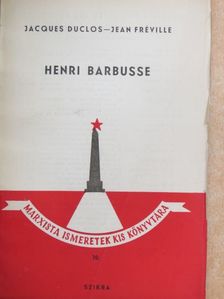 Jacques Duclos - Henri Barbusse [antikvár]