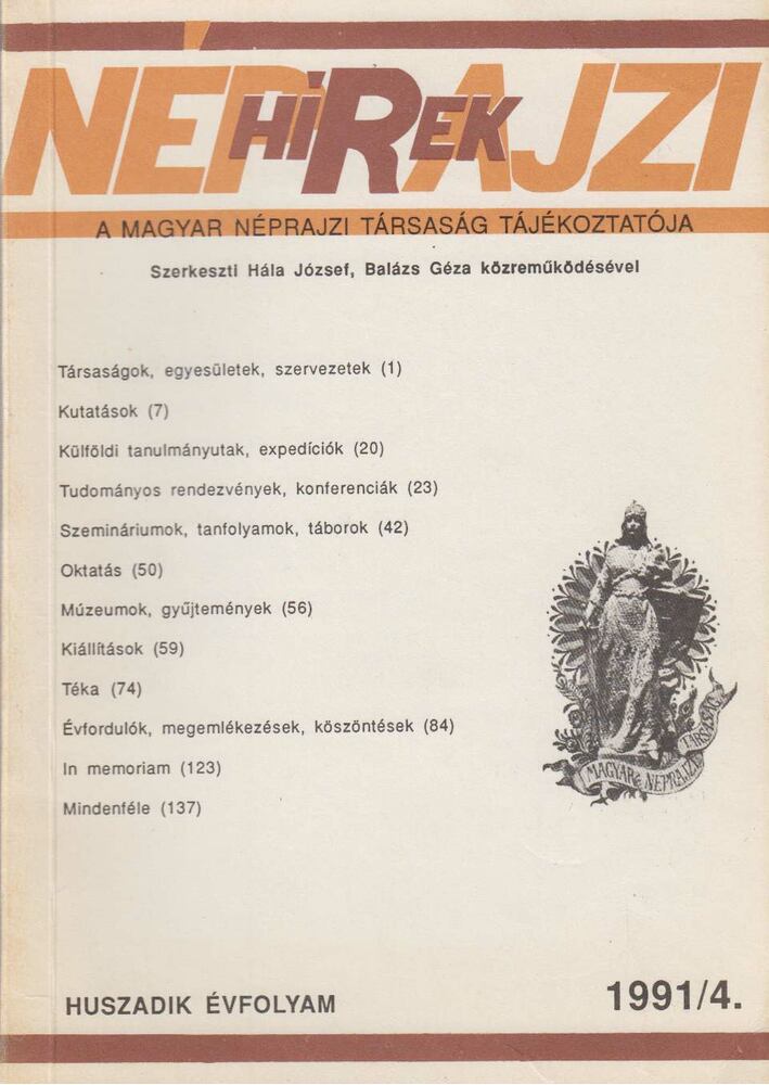 Hála József, Balázs Géza - Néprajzi hírek 1991/4. [antikvár]