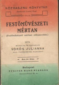 Vörös Julianna (Lianna) - Festőművészeti mértan [antikvár]