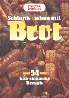 BICHOFF, HERMANN - Schlank + schön mit Brot [antikvár]