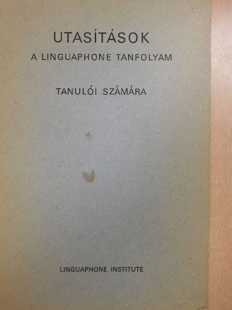 Utasítások a Linguaphone tanfolyam tanulói számára [antikvár]