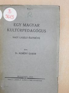 Dr. Kemény Gábor - Egy magyar kultúrpedagógus (dedikált példány) [antikvár]