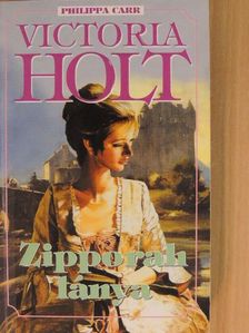 Victoria Holt - Zipporah lánya [antikvár]