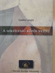 Gados László - A sokféleség közös nyelve [antikvár]