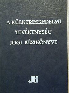 Dr. Bánrévy Gábor - A külkereskedelmi tevékenység jogi kézikönyve [antikvár]