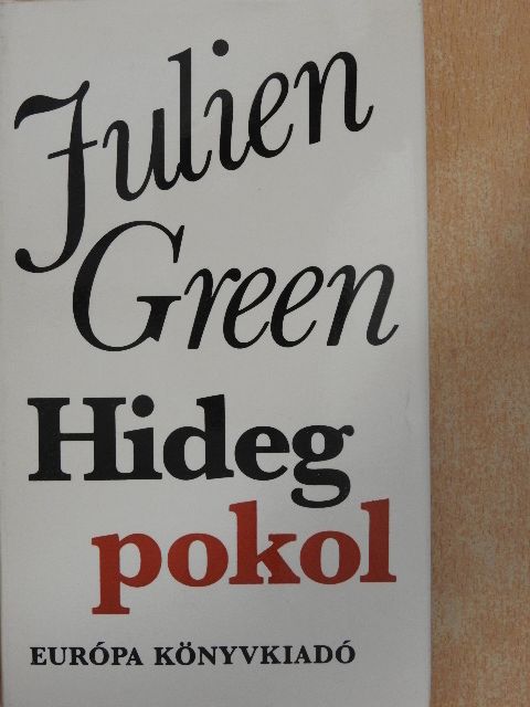Julien Green - Hideg pokol [antikvár]