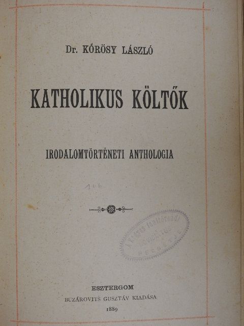 Dr. Kőrösy László - Katholikus költők [antikvár]