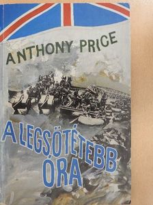 Anthony Price - A legsötétebb óra [antikvár]