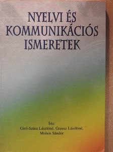 Giró-Szász Lászlóné - Nyelvi és kommunikációs ismeretek [antikvár]