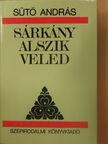 Albert Zsuzsa - Sárkány alszik veled [antikvár]