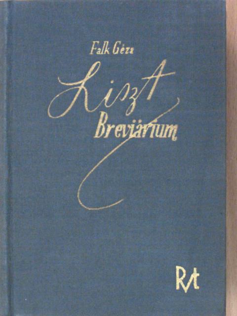 Falk Géza - Liszt breviárium [antikvár]