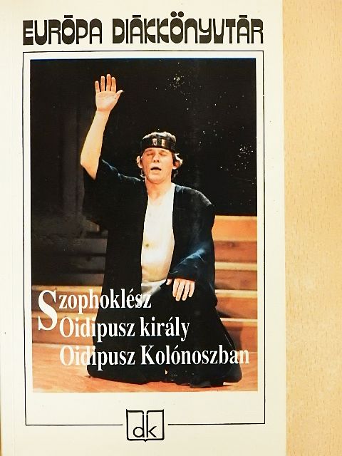 Szophoklész - Oidipusz király/Oidipusz Kolónoszban [antikvár]