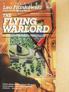 Leo Frankowski - The flying Warlord [antikvár]