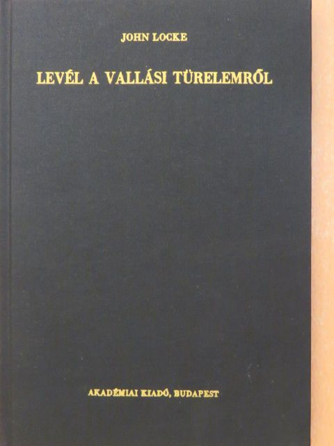 Halasy-Nagy József - Levél a vallási türelemről [antikvár]