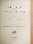 Dr. Ribáry Ferencz - Az ó-kor története II. (töredék) [antikvár]