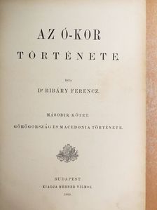 Dr. Ribáry Ferencz - Az ó-kor története II. (töredék) [antikvár]