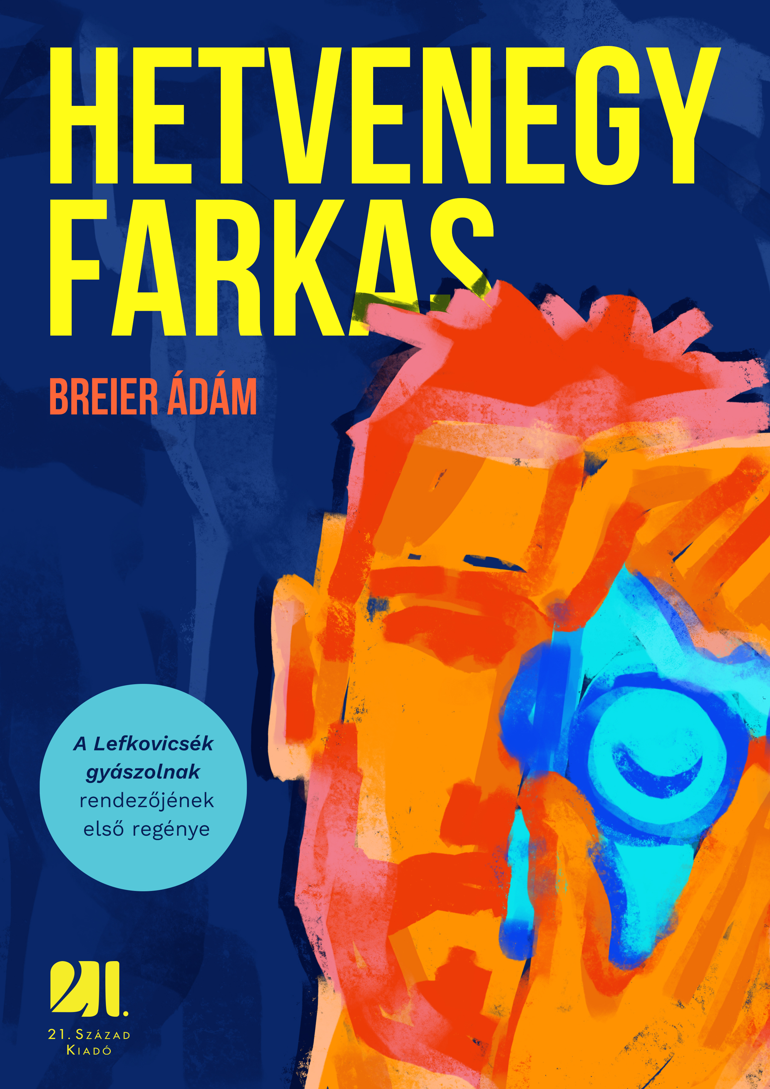 Breier Ádám - Hetvenegy farkas [eKönyv: epub, mobi]