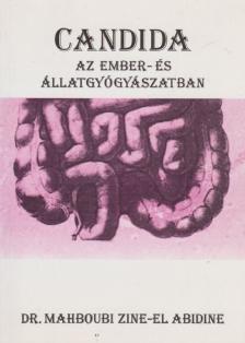 Candida az ember- és állatgyógyászatban [antikvár]