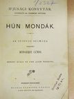 Szerelemhegyi Tivadar - Hún mondák/Magyar mondák az Árpádok korából/Római királymondák [antikvár]