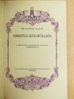 Dr. Lippay Lajos - Krisztus szülőföldjén [antikvár]