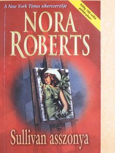 Nora Roberts - Sullivan asszonya [antikvár]