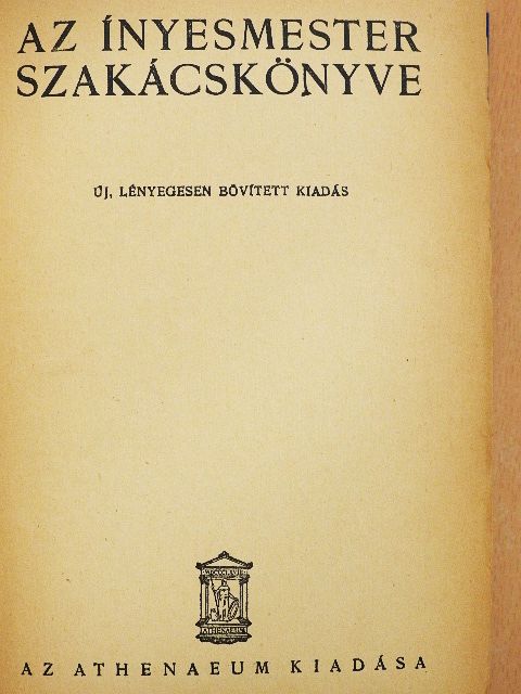 Az ínyesmester szakácskönyve [antikvár]