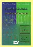 Kramer Tamás, Magyar Sándor, Németh László - Minőségbiztosítás, minőségellenőrzés [antikvár]