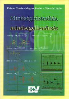 Kramer Tamás, Magyar Sándor, Németh László - Minőségbiztosítás, minőségellenőrzés [antikvár]