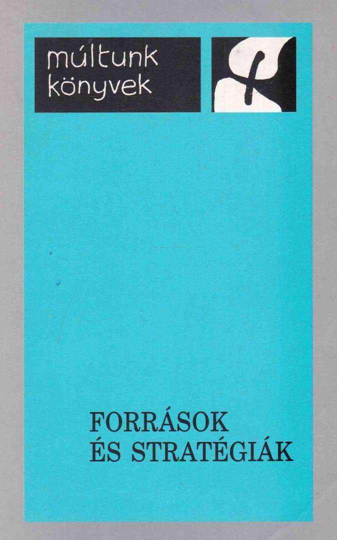 Bárdi Nándor - Források és stratégiák [antikvár]