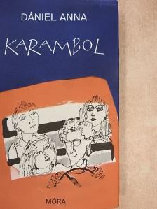 Dániel Anna - Karambol [antikvár]