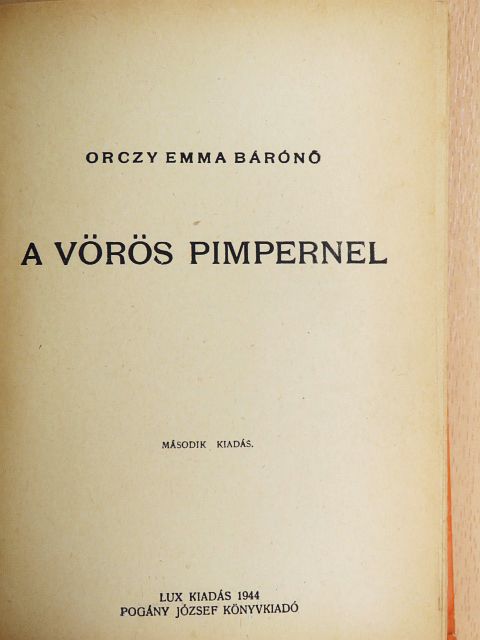Orczy Emma bárónő - A Vörös Pimpernel [antikvár]
