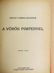 Orczy Emma bárónő - A Vörös Pimpernel [antikvár]