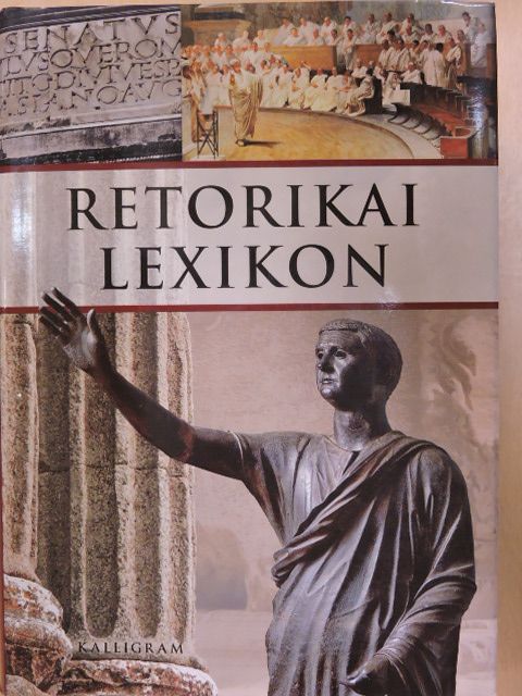 A. Jászó Anna - Retorikai lexikon [antikvár]