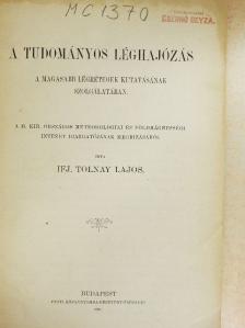 Ifj. Tolnay Lajos - A tudományos léghajózás [antikvár]