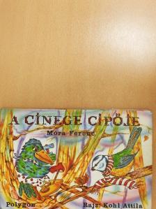 Móra Ferenc - A cinege cipője [antikvár]