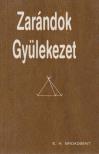 Broadbent, Edmund Hamer - Zarándok gyülekezet [antikvár]