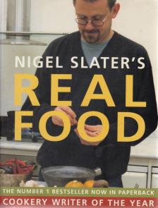 SLATER, NIGEL - Real Food [antikvár]