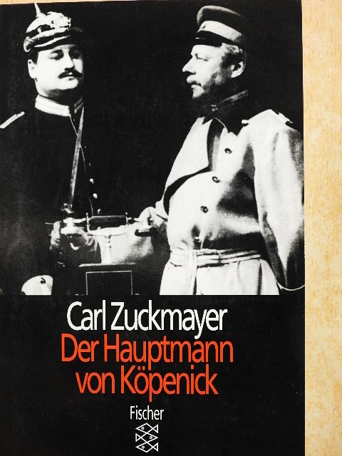 Carl Zuckmayer - Der Hauptmann von Köpenick [antikvár]