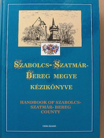 Balogh Gabriella - Szabolcs-Szatmár-Bereg megye kézikönyve [antikvár]