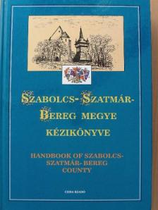 Balogh Gabriella - Szabolcs-Szatmár-Bereg megye kézikönyve [antikvár]
