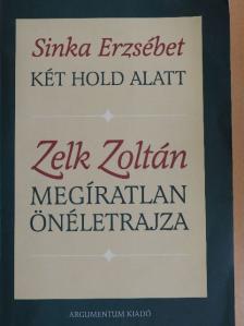 Sinka Erzsébet - Két hold alatt [antikvár]
