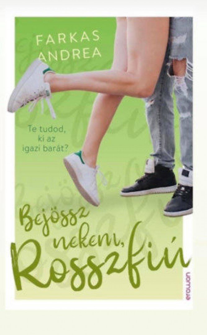 FARKAS ANDREA - Bejössz nekem, Rosszfiú [antikvár]