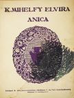 K. Mihelfy Elvira - Anica [antikvár]