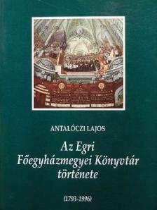 Az Egri Főegyházmegyei Könyvtár története [antikvár]