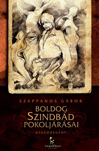 Szappanos Gábor - Boldog Szindbád pokoljárásai [eKönyv: epub, mobi]